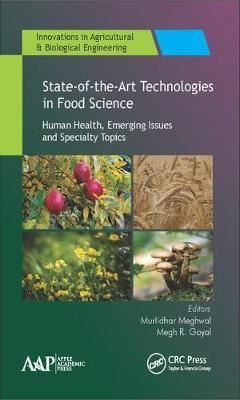 State-of-the-Art Technologies in Food Science - Human Health, Emerging Issues and Specialty Topics