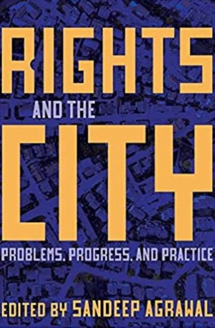 Rights and the City