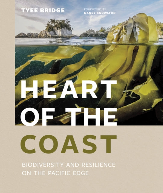 Heart of the Coast - Biodiversity and Resilience on the Pacific Edge