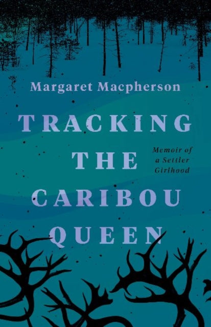 Tracking the Caribou Queen