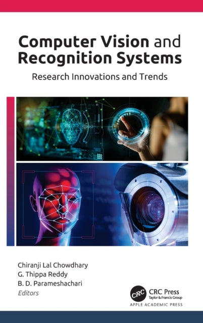 Computer Vision and Recognition Systems - Research Innovations and Trends