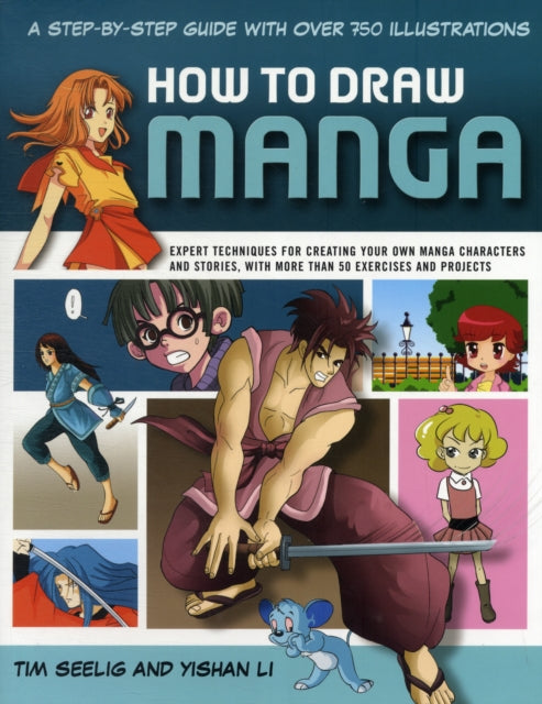 How to Draw Manga: A Step-by-step Guide with Over 750 Illustrations