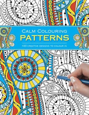 Calm Colouring: Patterns