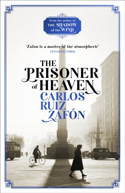 The Prisoner of Heaven: The Cemetery of Forgotten Books 3