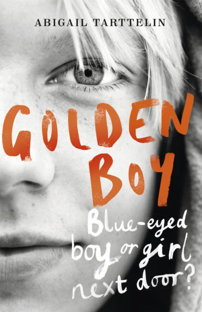 Golden Boy: A compelling, brave novel about coming to terms with being intersex