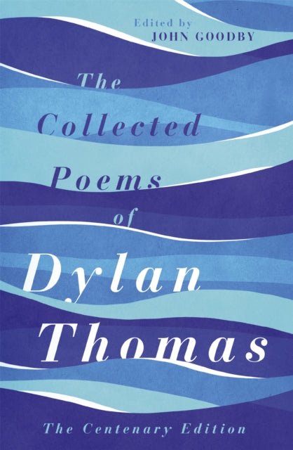 Collected Poems of Dylan Thomas