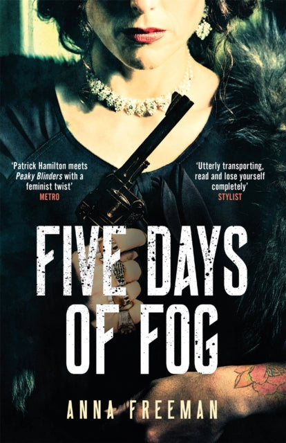 Five Days of Fog - Peaky Blinders with a feminist twist