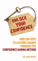 UNLOCK YOUR CONFIDENCE