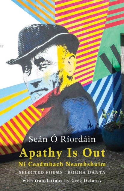 Apathy Is Out: Selected Poems