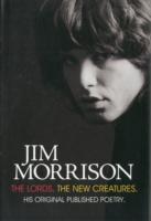 Jim Morrison: The Lords & New Creatures