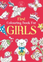FIRST COLOURING BOOK FOR GIRLS