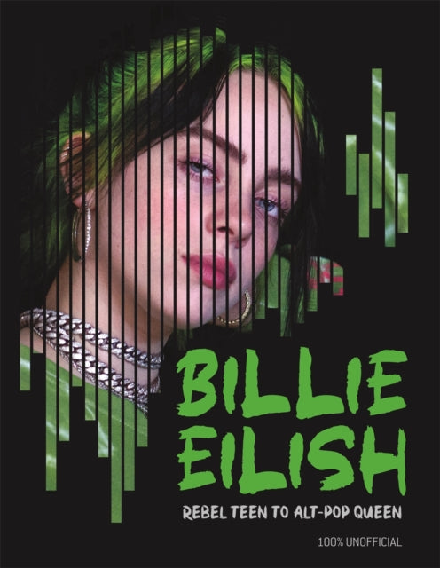 Billie Eilish - Rebel Teen to Alt-Pop Queen