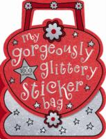 MY GORGEOUSLY GLITTERY STICKER BAG