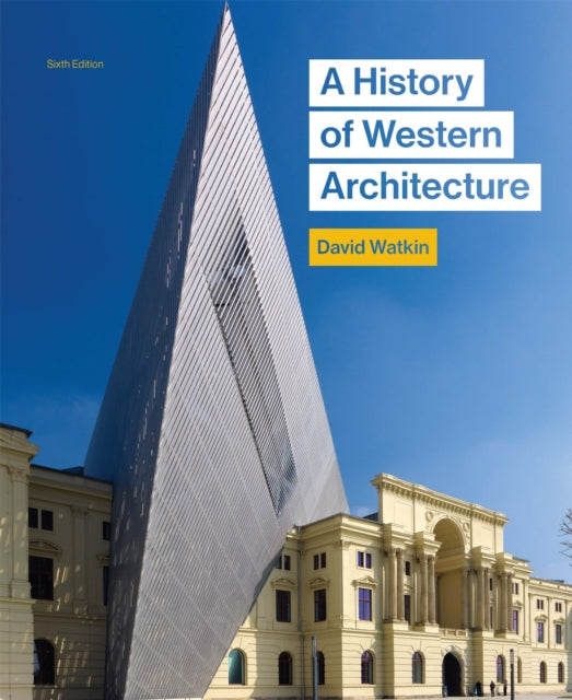 History of Western Architecture - 6th edition