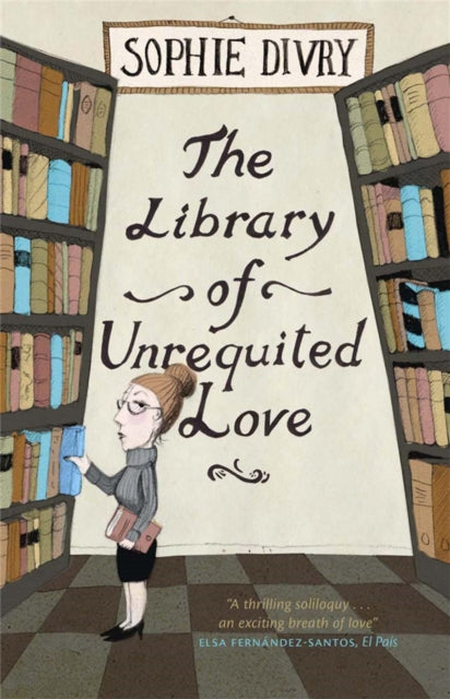 The Library of Unrequited Love