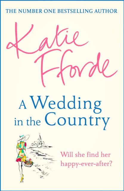 A Wedding in the Country - From the #1 bestselling author of uplifting feel-good fiction