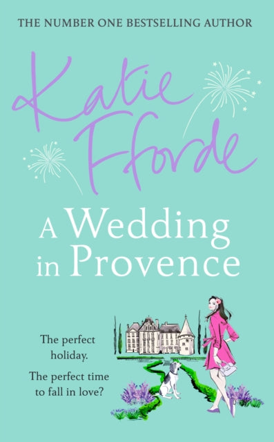 A Wedding in Provence - From the #1 bestselling author of uplifting feel-good fiction