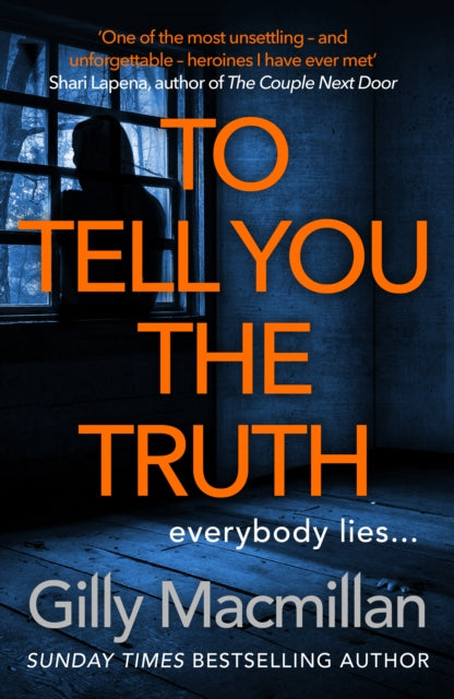 To Tell You the Truth - A twisty thriller that's impossible to put down