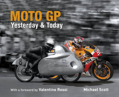 MOTO GP YESTERDAY & TODAY