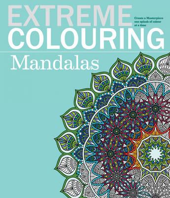 EXTREME COLOURING: MANDALAS