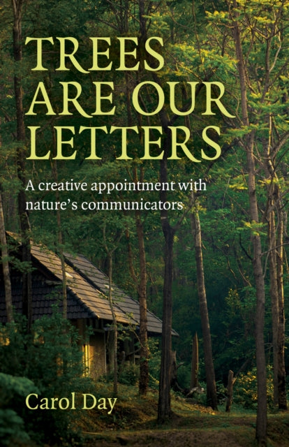 Trees are our Letters