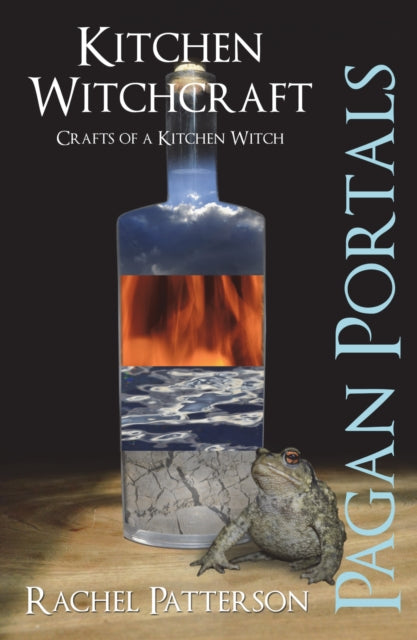 Pagan Portals – Kitchen Witchcraft – Crafts of a Kitchen Witch