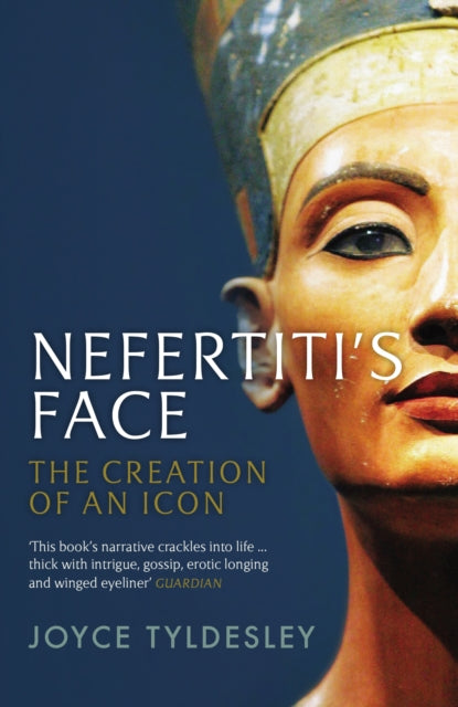 Nefertiti's Face - The Creation of an Icon