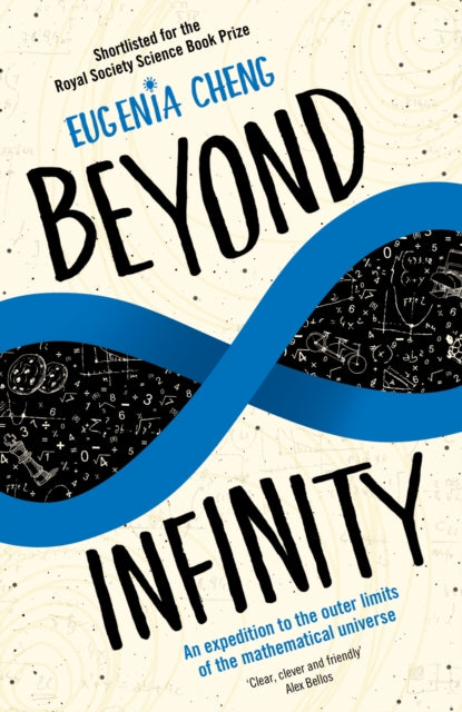 Beyond Infinity - An expedition to the outer limits of the mathematical universe