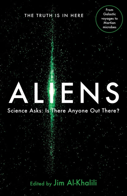 Aliens: Science Asks: is There Anyone out There?