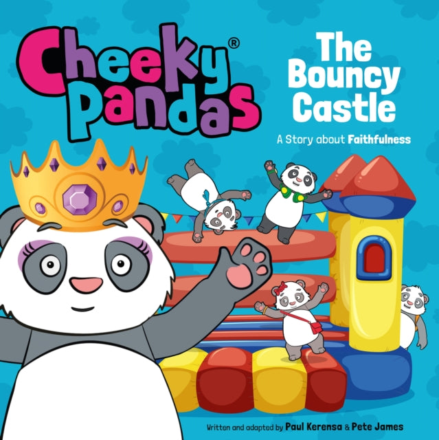 Cheeky Pandas: The Bouncy Castle