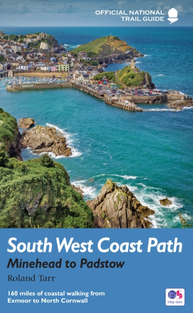 South West Coast Path: Minehead to Padstow