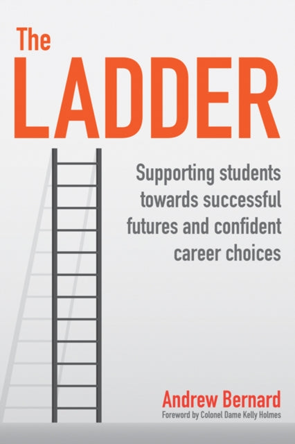 The Ladder - Supporting students towards successful futures and confident career choices