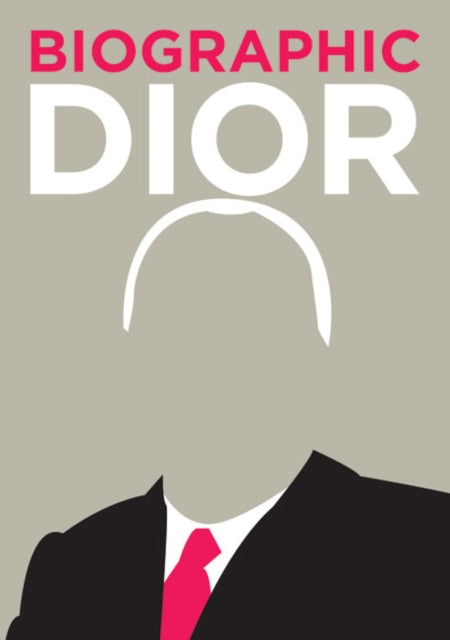 Dior: Great Lives in Graphic Form