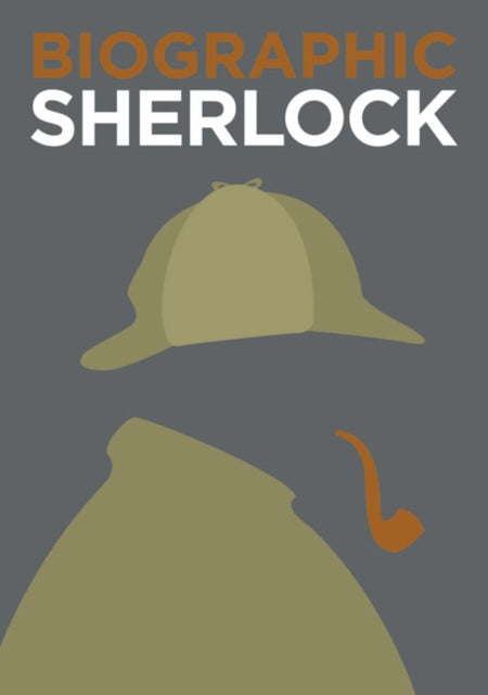 Biographic: Sherlock - Great Lives in Graphic Form