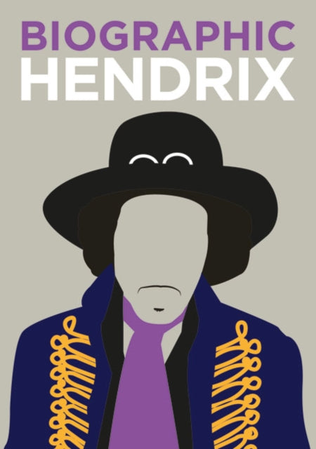 Biographic: Hendrix - Great Lives in Graphic Form