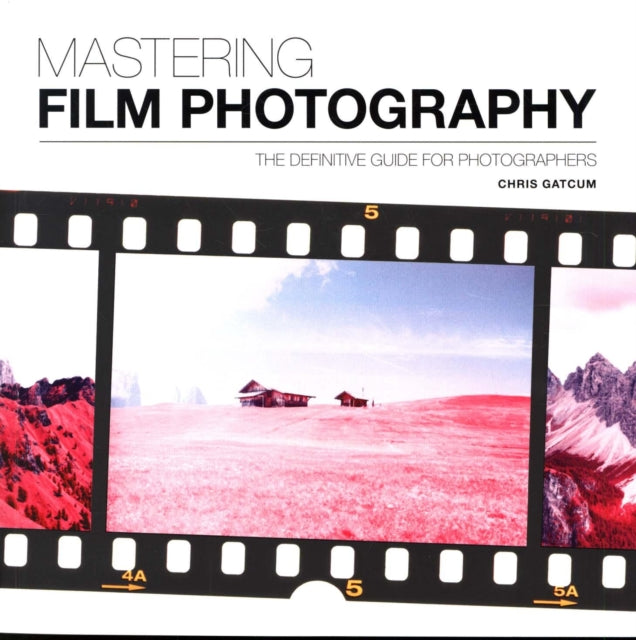 Mastering Film Photography