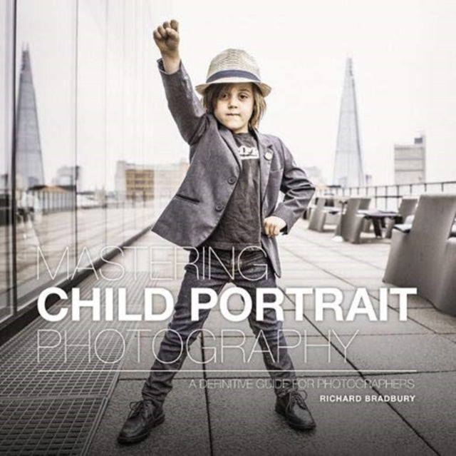 Mastering Child Portrait Photography - A Definitive Guide for Photographers