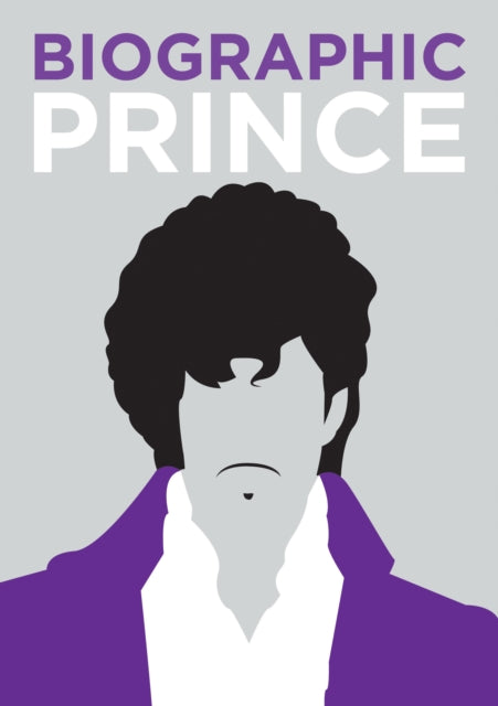 Prince - Great Lives in Graphic Form