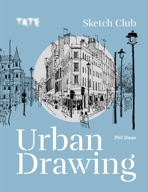 TATE: SKETCH CLUB URBAN DRAWING