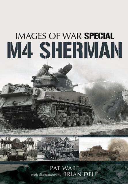 M4 Sherman: Images of War