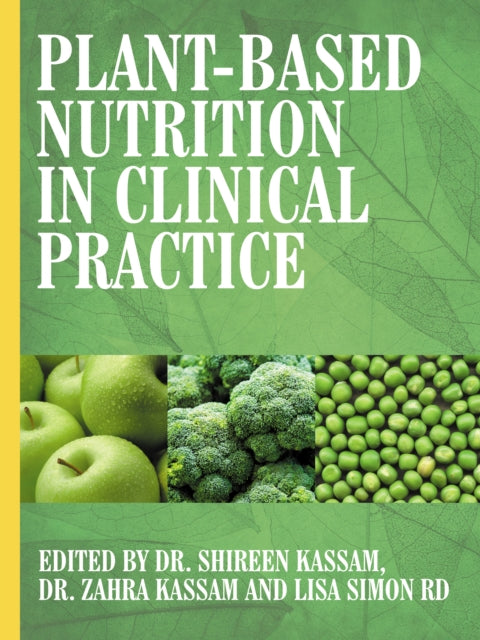 Plant-Based Nutrition in Clinical Practice