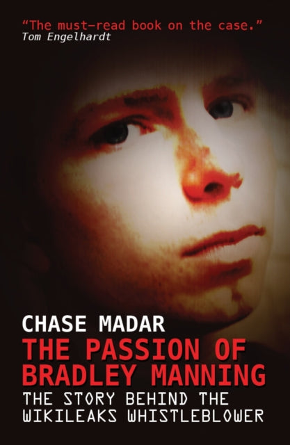 Passion of Bradley Manning