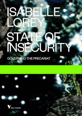 State of Insecurity: Government of the Precarious