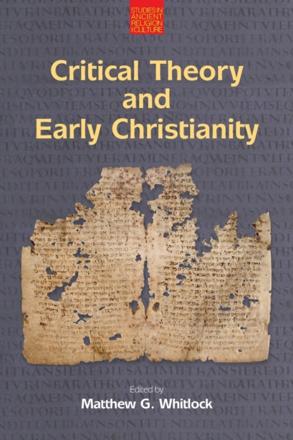 Critical Theory and Early Christianity