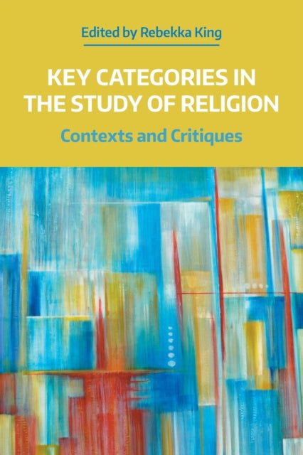 Key Categories in the Study of Religion