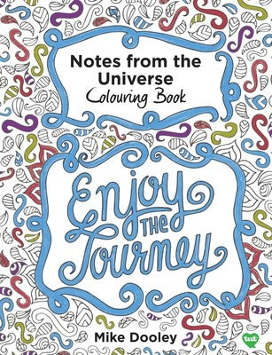 NOTES FROM THE UNIVERSE COLOURING BOOK