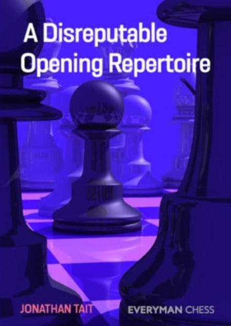 Disreputable Opening Repertoire