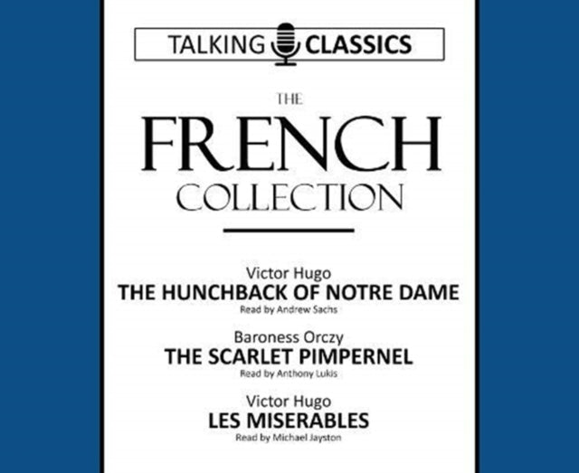 The French Collection - The Hunchback of Notre Dame / The Scarlet Pimpernel / Les Miserables