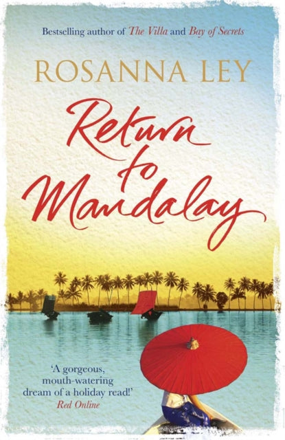 Return to Mandalay: Lose yourself in this stunning and immersive summer read