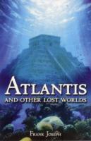 ATLANTIS: AND OTHER LOST WORLDS